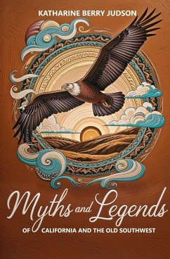 Cover Myths and Legends of California and the Old Southwest