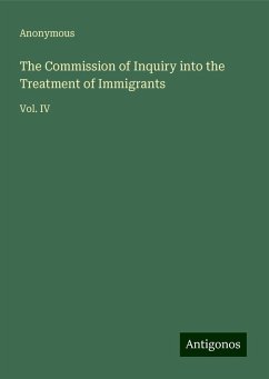 The Commission of Inquiry into the Treatment of Immigrants - Anonymous