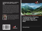 Cambiamento climatico e pratiche agricole sostenibili: Approccio M&E