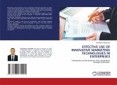 EFFECTIVE USE OF INNOVATIVE MARKETING TECHNOLOGIES IN ENTERPRISES EFFECTIVE USE OF INNOVATIVE MARKETING TECHNOLOGIES IN ENTERPRISES