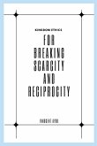 Kingdom Ethics for Breaking Scarcity and Reciprocity