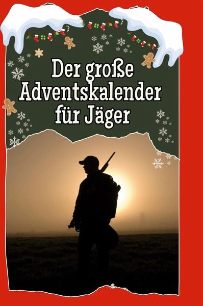 Der große Adventskalender für Jäger