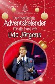 Der inoffizielle Adventskalender für alle Fans von Udo Jürgens Der inoffizielle Adventskalender für alle Fans von Udo Jürgens