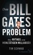 Das Bill-Gates-Problem  ... - Bild 1