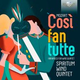 Mozart:Cosi Fan Tutte,Arranged For Wind Quintet Mozart:Cosi Fan Tutte,Arranged For Wind Quintet