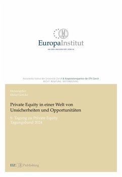 Private Equity in einer Welt von Unsicherheiten und Opportunitäten - Gericke, Dieter