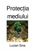 Protec ia mediului Protec ia mediului