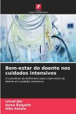 Bem-estar do doente nos cuidados intensivos Bem-estar do doente nos cuidados intensivos