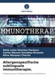 Allergenspezifische sublinguale immuntherapie.