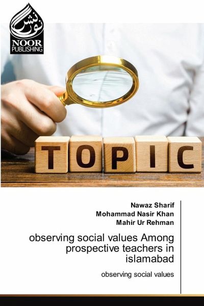 observing social values Among prospective teachers in islamabad