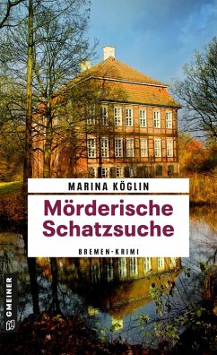 Mörderische Schatzsuche - Köglin, Marina