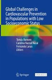 Global Challenges in Cardiovascular Prevention in Populations with Low Socioeconomic Status Global Challenges in Cardiovascular Prevention in Populations with Low Socioeconomic Status
