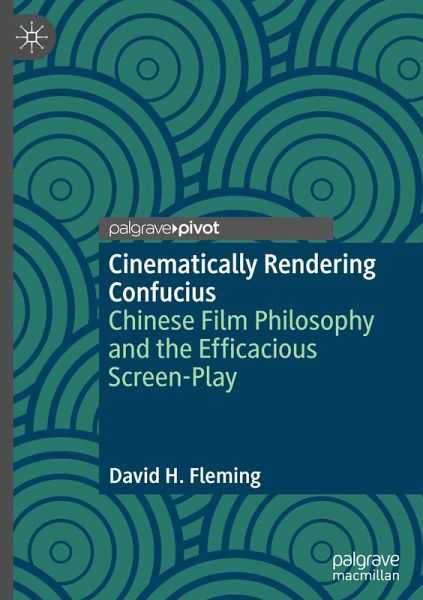 Cinematically Rendering Confucius Cinematically Rendering Confucius
