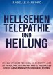 HELLSEHEN TELEPATHIE UND HEILUNG - Bild 1