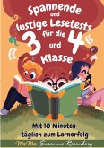 Spannende und lustige Lesetests für die 3. und 4. Klasse Spannende und lustige Lesetests für die 3. und 4. Klasse