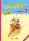 Mathematik Ferienhefte - Ferienheft Alles klar! 2. Klasse Volksschule - Lehrplan 2023 - Mit eingelegten Lösungen