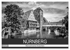 NÜRNBERG Monochrome Ansichten (Wandkalender 2025 DIN A2 quer), CALVENDO Monatskalender - Calvendo;Viola, Melanie