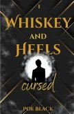 WHISKEY AND HEELS