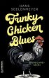 Funky Chicken Blues - Bild 1