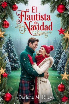 El flautista de Navidad (eBook, ePUB) - Riley, Darlene M.