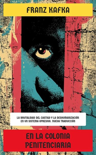En la colonia penitenciaria (eBook, ePUB)