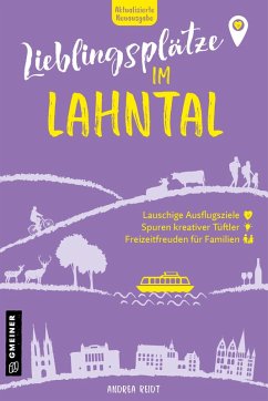 Lieblingsplätze im Lahntal (eBook, PDF) - Reidt, Andrea