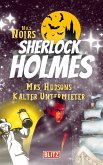 Mrs. Hudsons kalter Untermieter (Nils Noirs Sherlock Holmes 9) (eBook, ePUB) Mrs. Hudsons kalter Untermieter (Nils Noirs Sherlock Holmes 9) (eBook, ePUB)