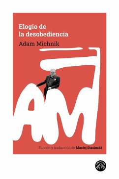 Elogio de la desobediencia (eBook, ePUB) - Michnik, Adam