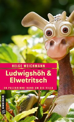 Ludwigshöh & Elwetritsch (eBook, PDF) - Weichmann, Helge