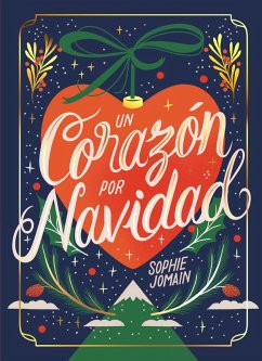Un corazón por Navidad (eBook, ePUB) - Jomain, Sophie