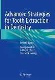 Advanced Strategies for Tooth Extraction in Dentistry (eBook, PDF)