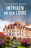 Intrigen an der Loire (eBook, PDF)