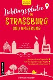 Lieblingsplätze in Straßburg und Umgebung (eBook, PDF) Lieblingsplätze in Straßburg und Umgebung (eBook, PDF)
