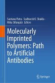 Molecularly Imprinted Polymers: Path to Artificial Antibodies (eBook, PDF)
