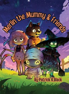 Merlin the Mummy & Friends - Black, Patrick K