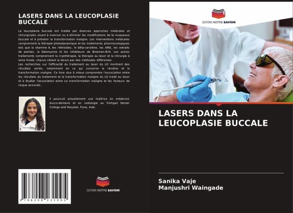 LASERS DANS LA LEUCOPLASIE BUCCALE LASERS DANS LA LEUCOPLASIE BUCCALE