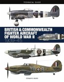 British and Commonwealth Fighter Aircraft of World War II British and Commonwealth Fighter Aircraft of World War II