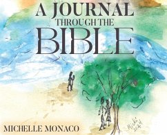 A Journal Through the Bible - Monaco, Michelle