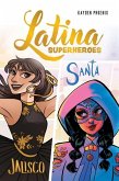 Latina Superheroes Latina Superheroes
