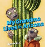 My Grandma Lives in Arizona My Grandma Lives in Arizona