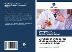 Cover Vorübergehende seröse akute reversible akute reversible Pulpitis