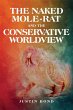 The Naked Mole Rat and the Conservative... - Bild 1