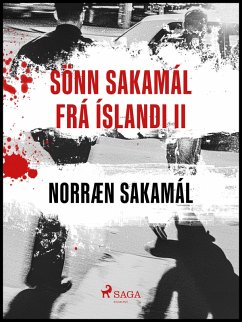 Sönn Sakamál frá Íslandi II (eBook, ePUB) - Ýmsir