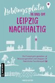 Lieblingsplätze in und um Leipzig - nachhaltig (eBook, ePUB)