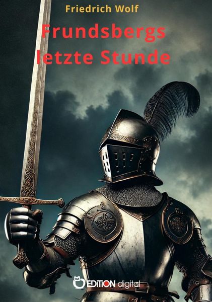 Frundsbergs letzte Stunde (eBook, ePUB) Frundsbergs letzte Stunde (eBook, ePUB)