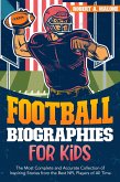 Football Biographies For Kids (eBook, ePUB)