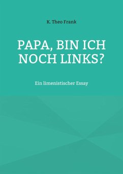 Papa, bin ich noch links? (eBook, ePUB) Papa, bin ich noch links? (eBook, ePUB)