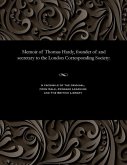 Memoir of Thomas Hardy, Founder of and Secretary to the London Corresponding Society