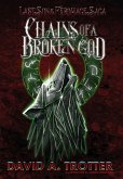 Chains of a Broken God Chains of a Broken God