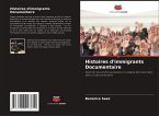 Histoires d'immigrants Documentaire Histoires d'immigrants Documentaire